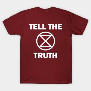 Extinction Rebellion Tell The Truth T-Shirt